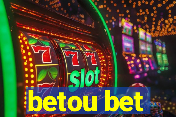 betou bet